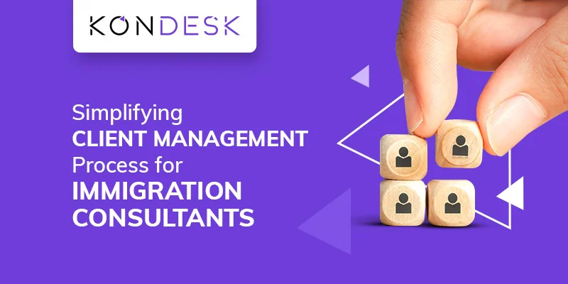 CRM for Immigration Consultants: Simplify Client Intake Process with Konze 