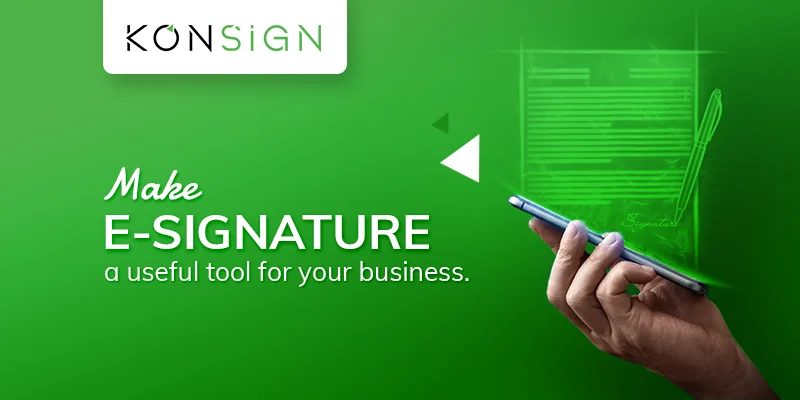 Five Reasons That Make the Electronic Signature More Effective