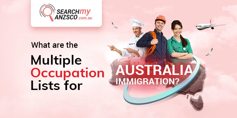 What are The Multiple Occupation Lists for Australia Immigration?
