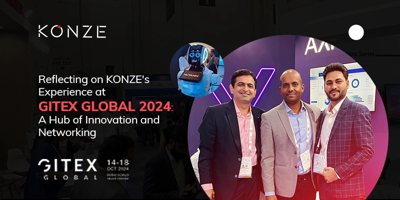 KONZE’s Takeaway from GITEX Global Dubai 2024: Leading the Charge in Tech and AI Innovation