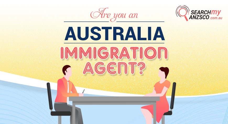 Are you an Australia Immigration Agent?